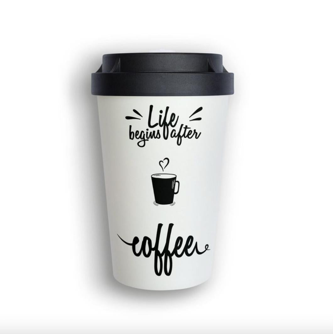 LIFE BEGINS AFTER COFFEE - COFFEE TO GO BECHER (hergestellt im Schwarzwald) - Oh Happy Life